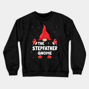 The Stepfather Gnome Matching Family Christmas Pajama Crewneck Sweatshirt